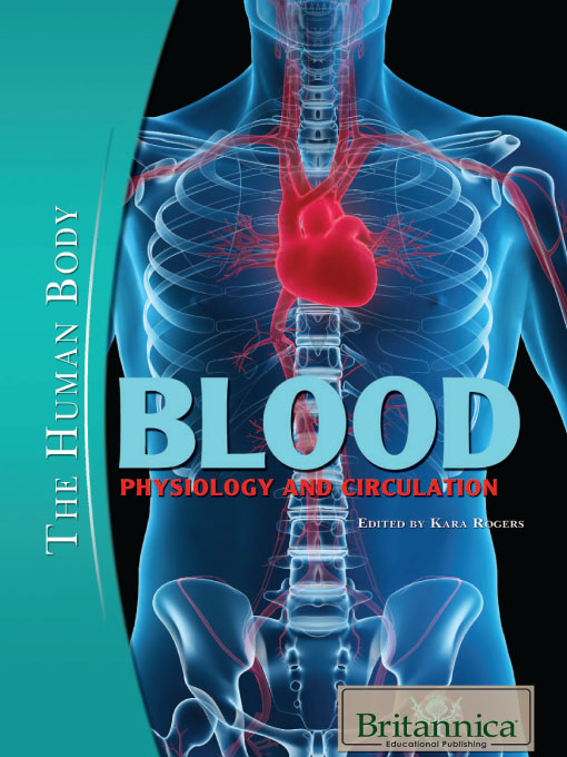 Title details for Blood by Britannica Educational Publishing - Available